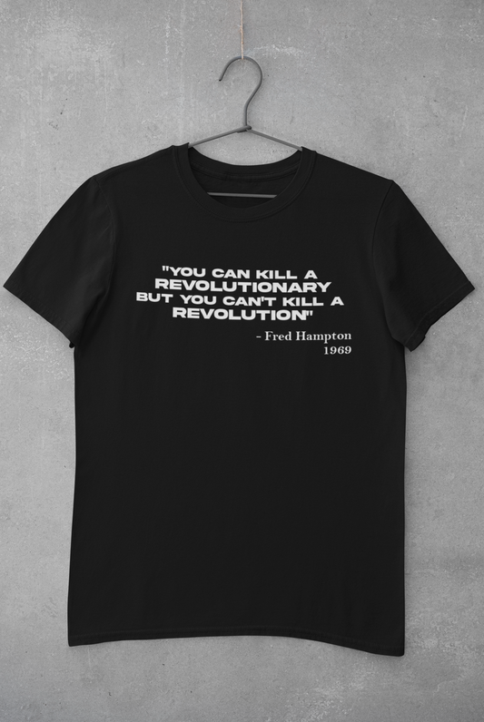 Fred Hampton - Revolutionary Tee