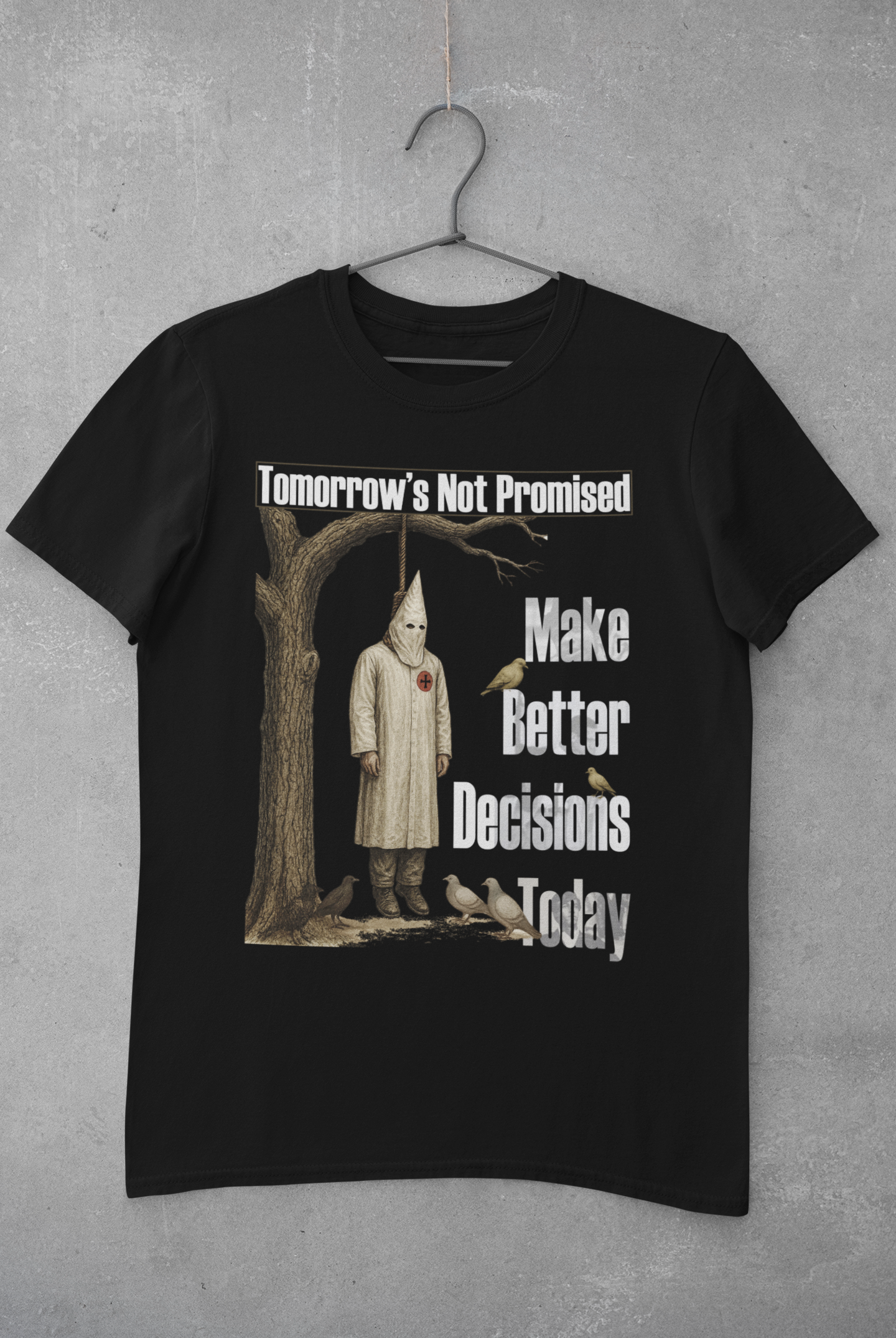Tomorrow's Not Promised Tee