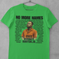No More Names – Free Rodney Hinton Jr. Tee