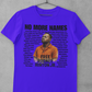 No More Names – Free Rodney Hinton Jr. Tee
