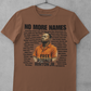 No More Names – Free Rodney Hinton Jr. Tee