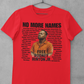 No More Names – Free Rodney Hinton Jr. Tee