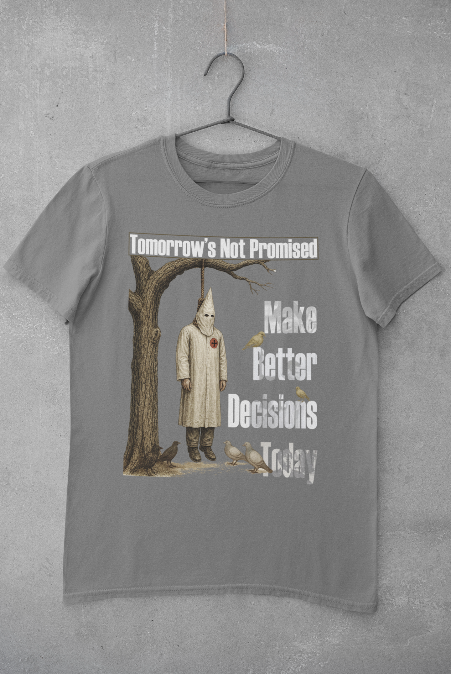 Tomorrow's Not Promised Tee