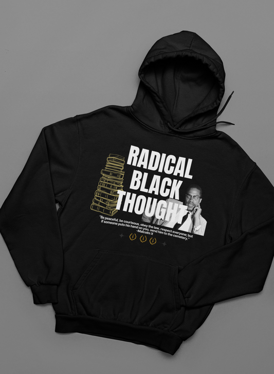 Radical Black Thought Hoodie
