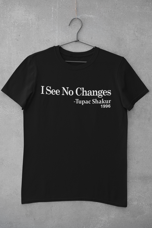 Tupac Shakur Quote Tee